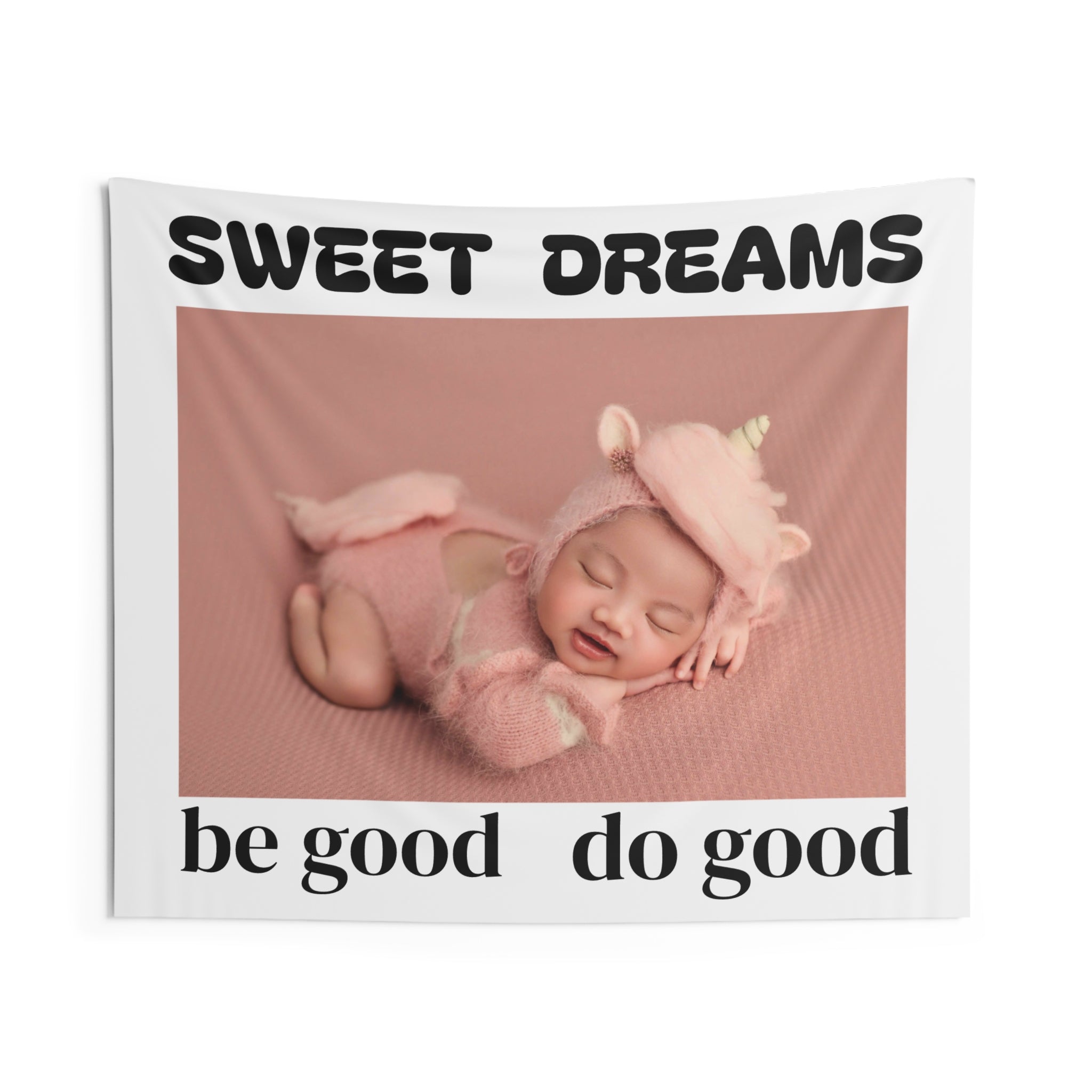 Sweet Dreams Baby Tapestry — "be good do good" Nursery Wall Hanging