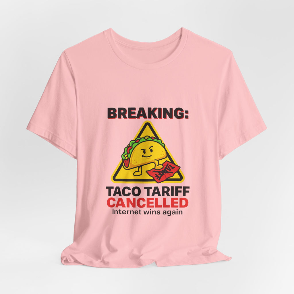 Taco Tariff Cancelled Tee | political taco meme, protest typography
