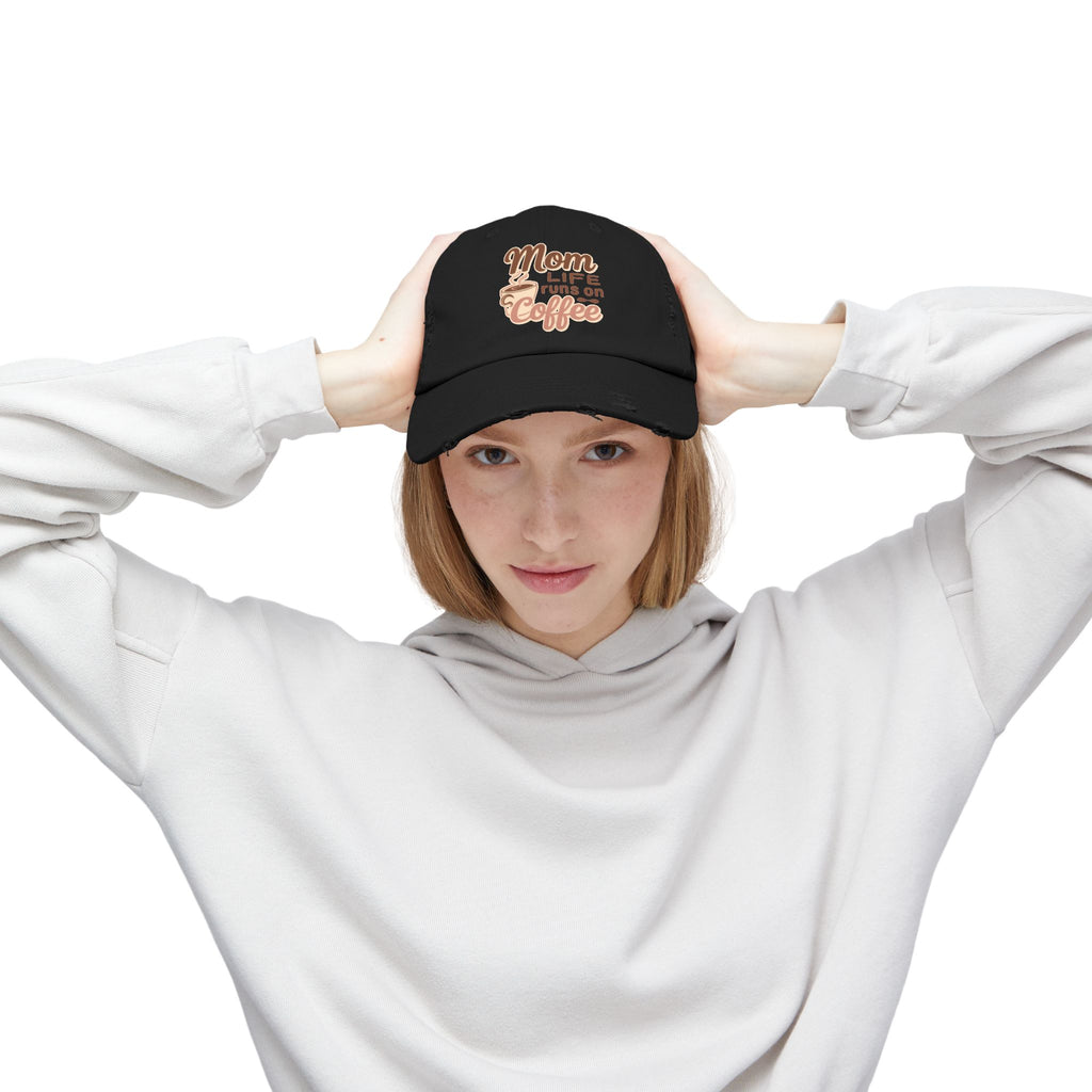 Mom Life Runs on Coffee Distressed Cap
