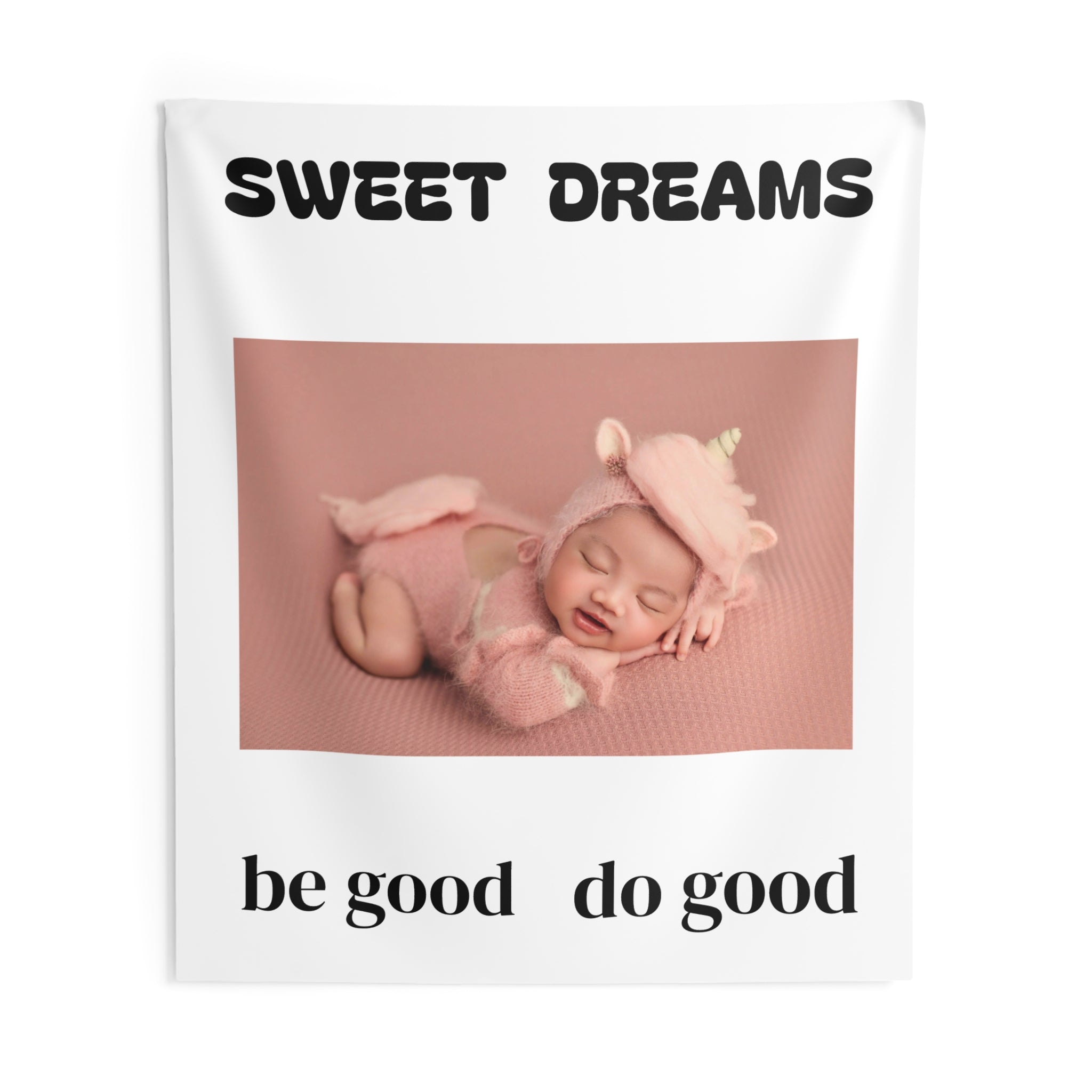 Sweet Dreams Baby Tapestry — "be good do good" Nursery Wall Hanging