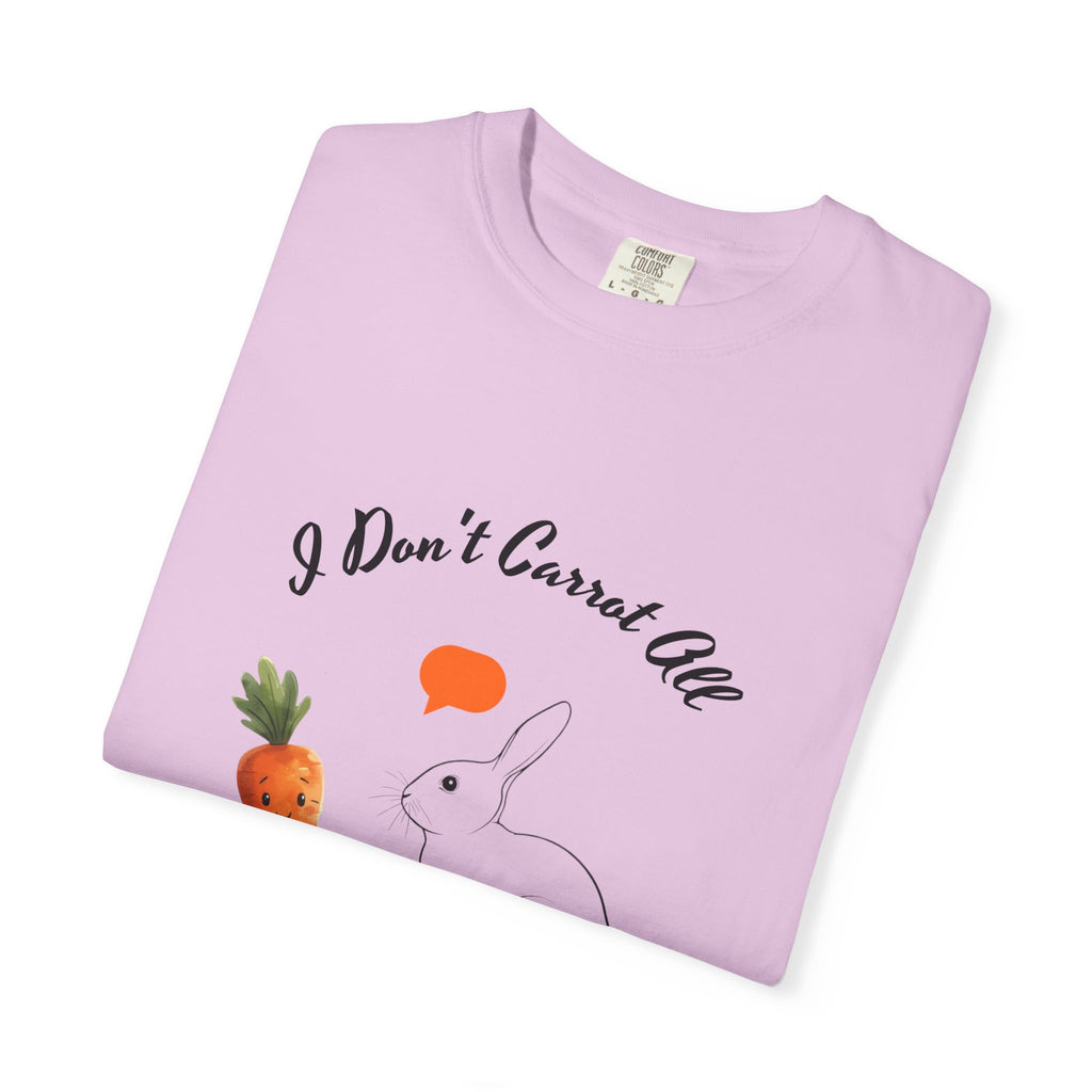 I Don't Carrot All Bunny T-Shirt – Cute Rabbit & Carrot Graphic Tee ('Zero For Given')