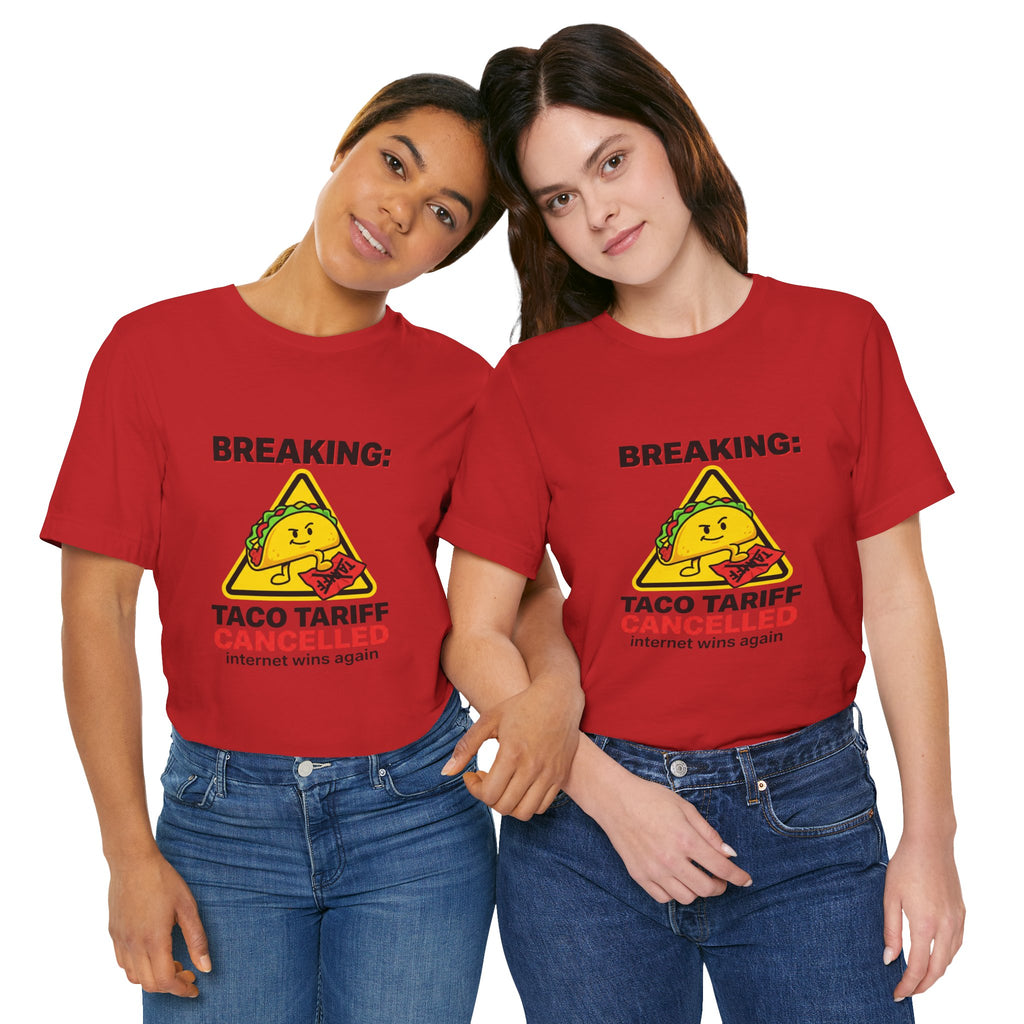 Taco Tariff Cancelled Tee | political taco meme, protest typography