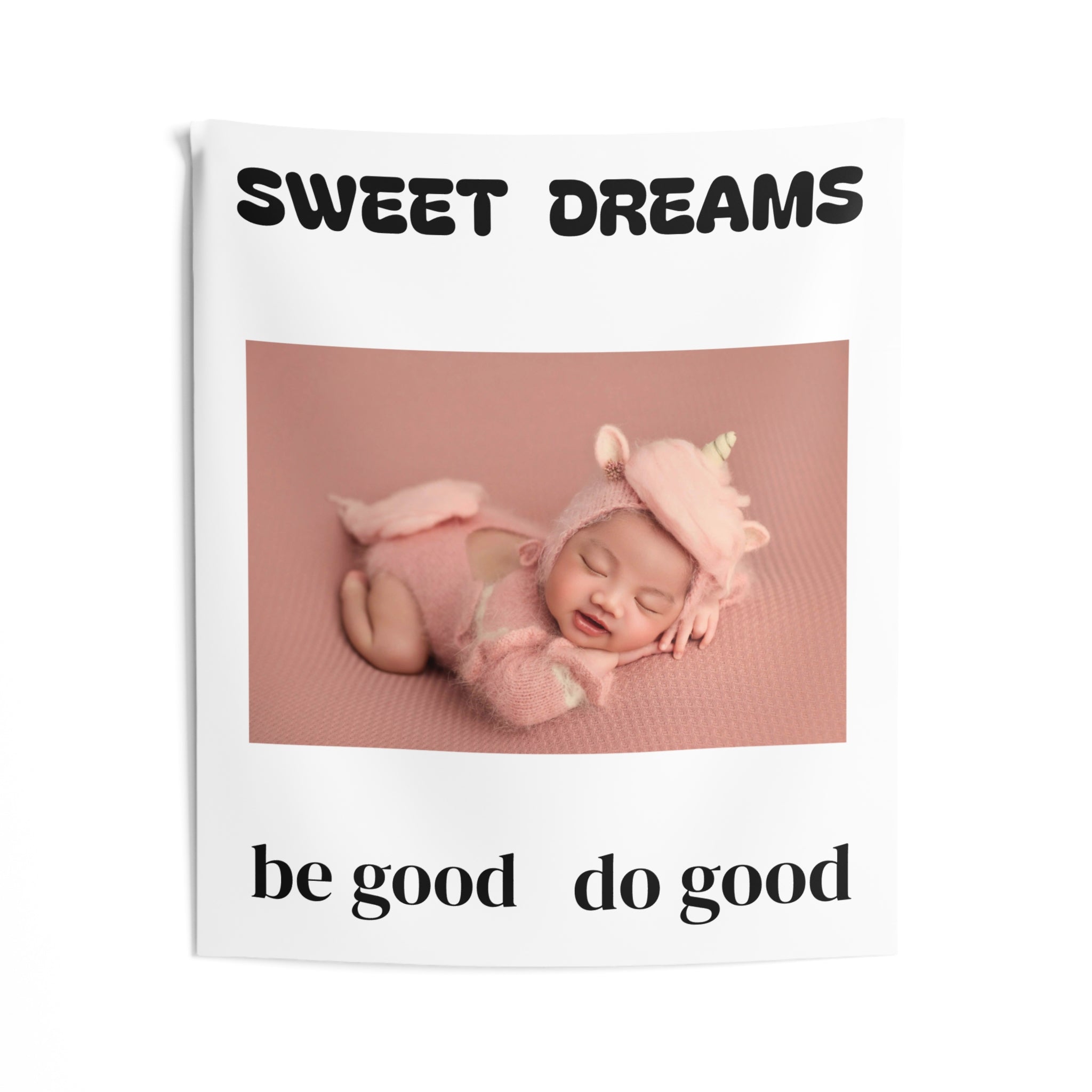 Sweet Dreams Baby Tapestry — "be good do good" Nursery Wall Hanging