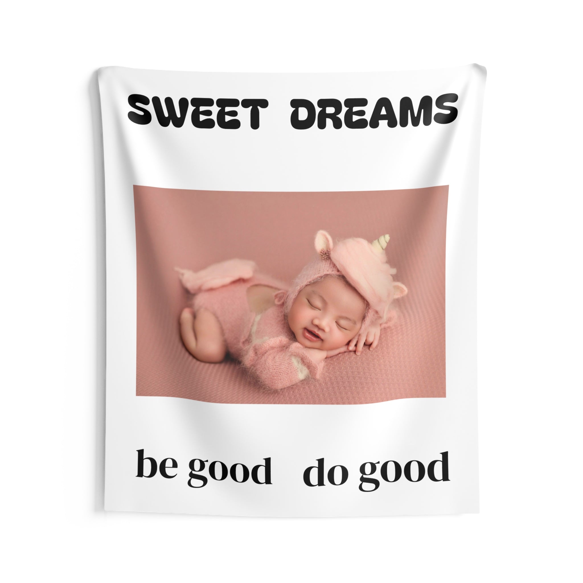 Sweet Dreams Baby Tapestry — "be good do good" Nursery Wall Hanging