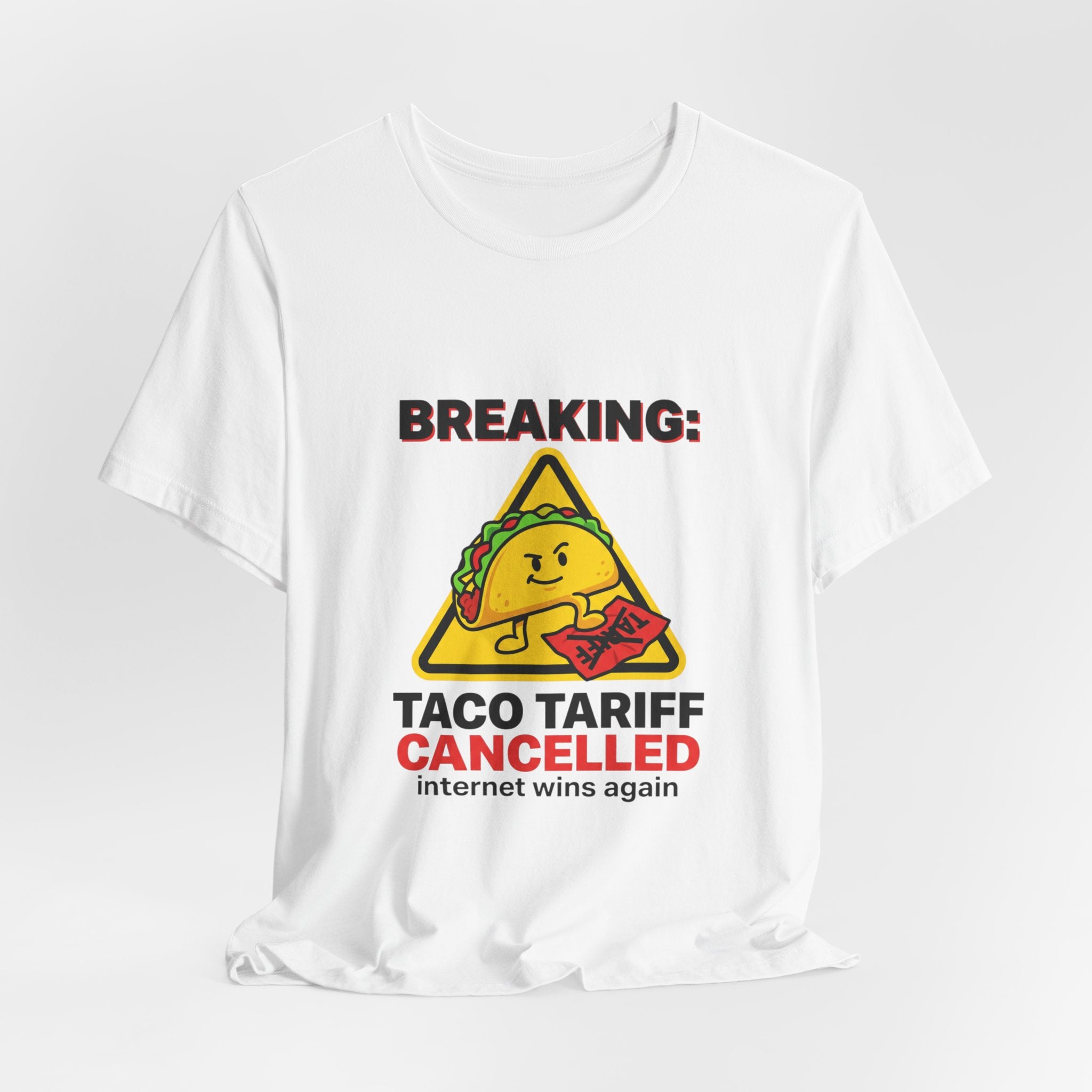 Taco Tariff Cancelled Tee | political taco meme, protest typography