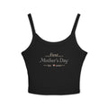 Mother's Day Tank Top — "First Mother's Day" / You Are My Sunlight Women’s Cropped Tank