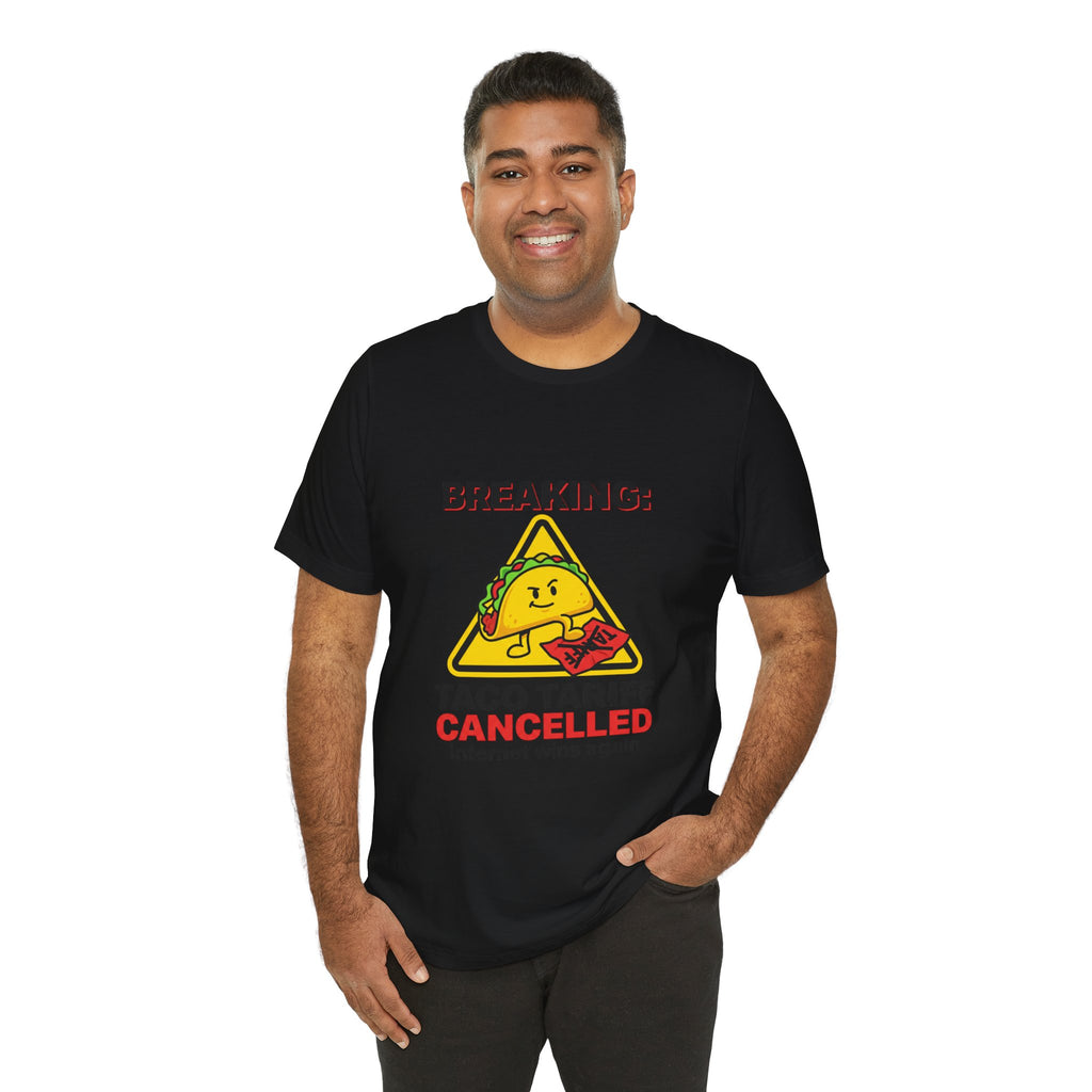 Taco Tariff Cancelled Tee | political taco meme, protest typography