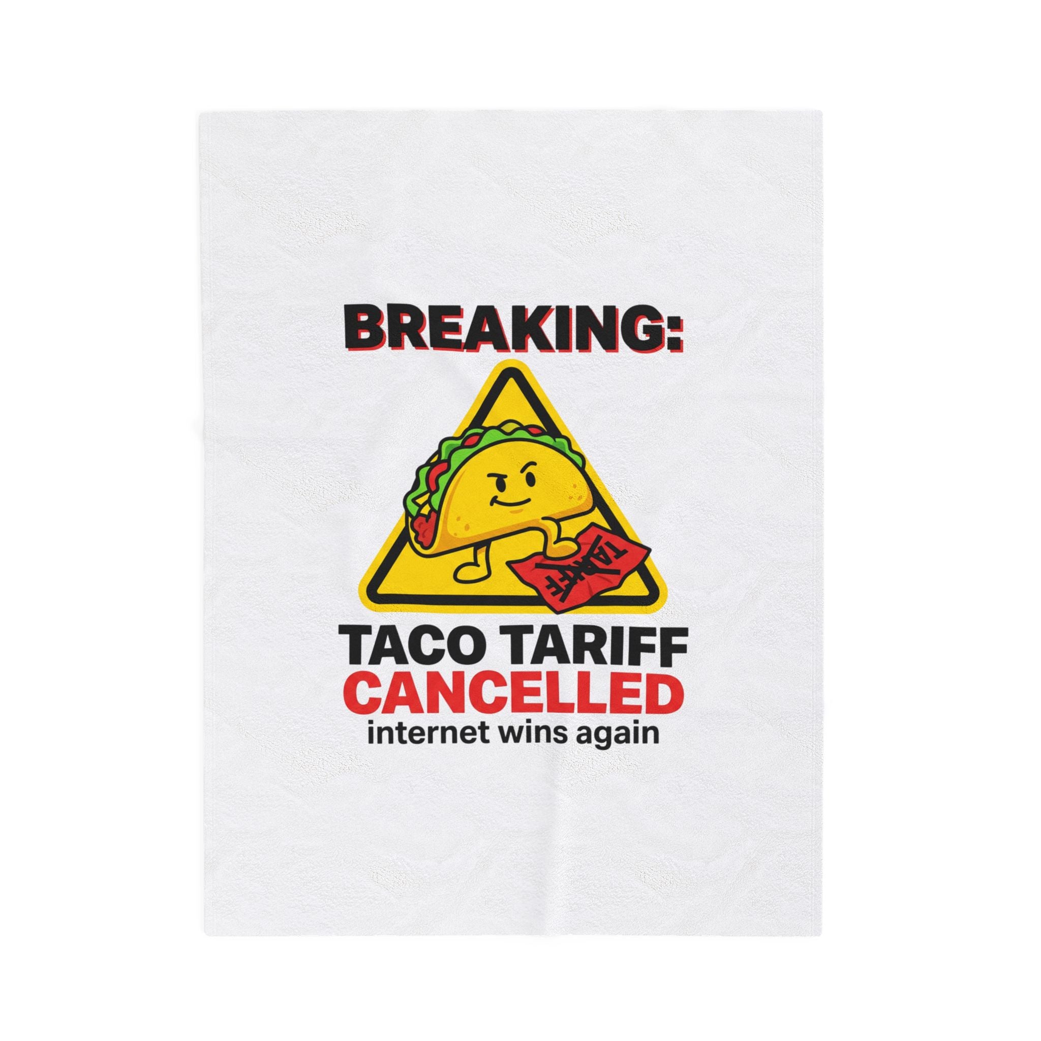 Taco Tariff Cancelled Blanket | political taco pun, protest typography
