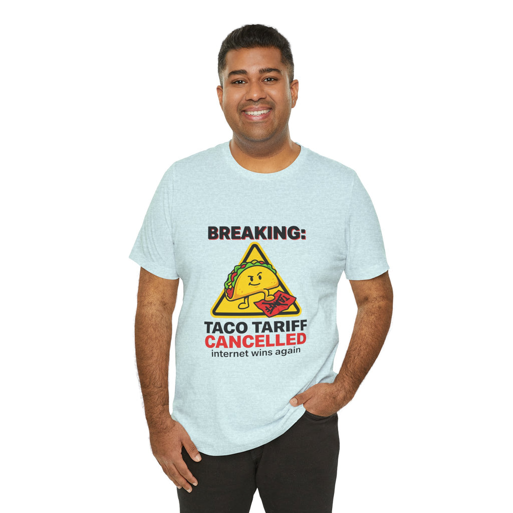 Taco Tariff Cancelled Tee | political taco meme, protest typography