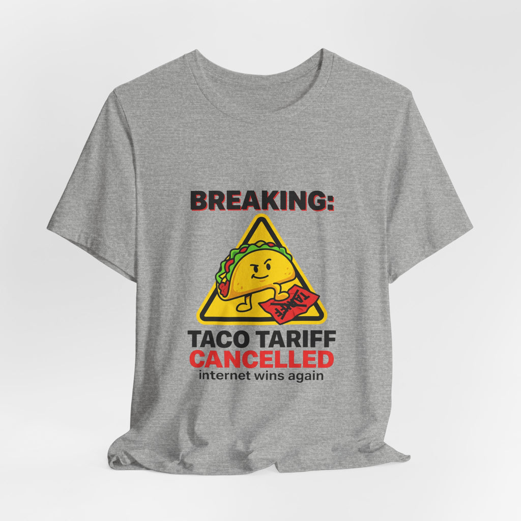 Taco Tariff Cancelled Tee | political taco meme, protest typography