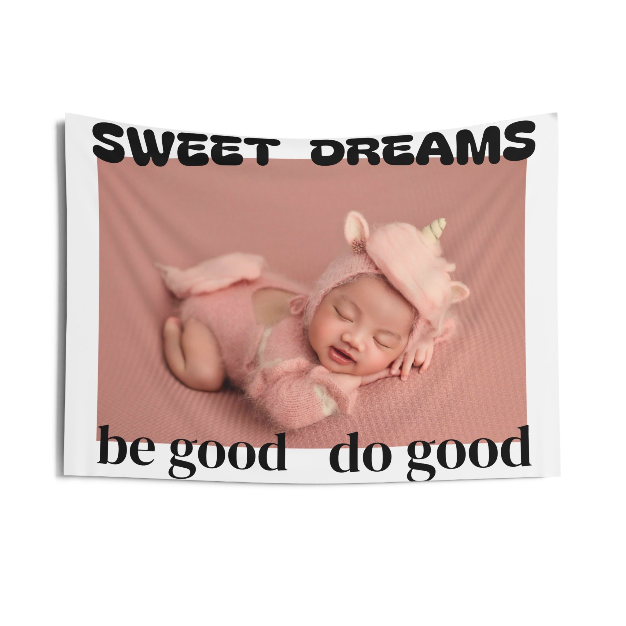 Sweet Dreams Baby Tapestry — "be good do good" Nursery Wall Hanging