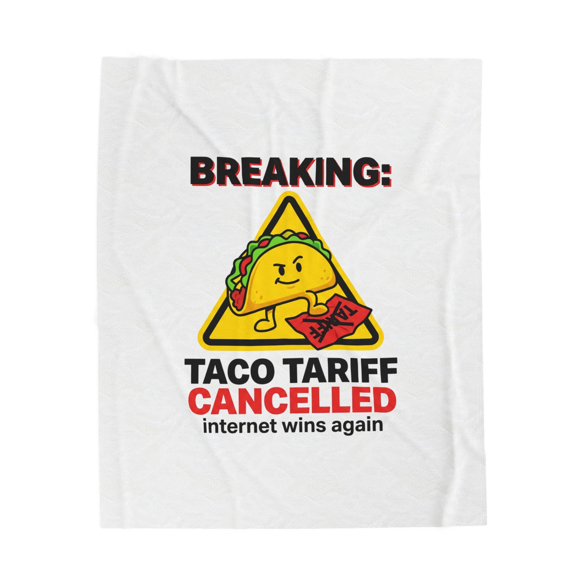 Taco Tariff Cancelled Blanket | political taco pun, protest typography