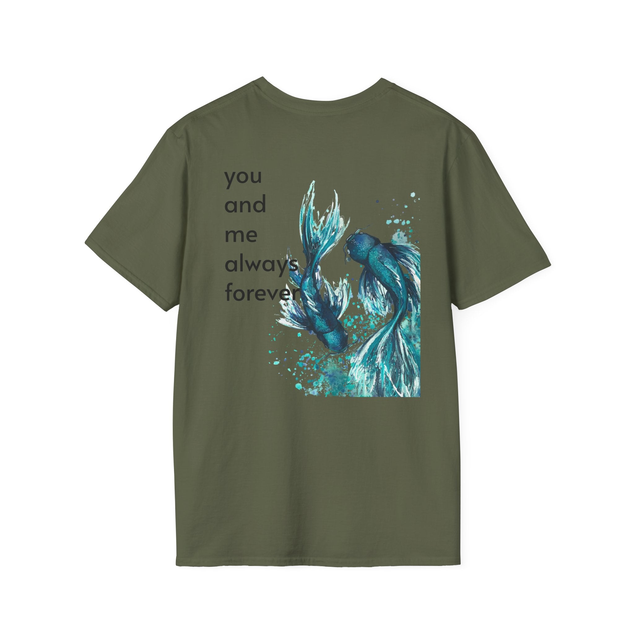 Koi Fish T-Shirt — 'You and Me Always Forever' Romantic Graphic Tee