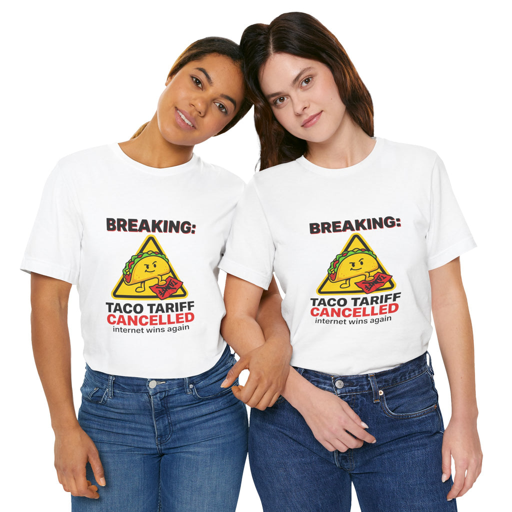 Taco Tariff Cancelled Tee | political taco meme, protest typography