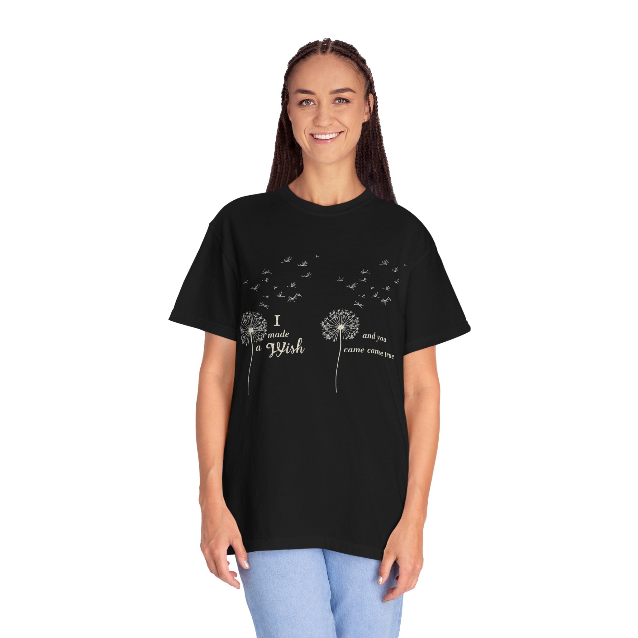 T-Shirt — Dandelion 'I Made a Wish' Front & Bold LOVE Back