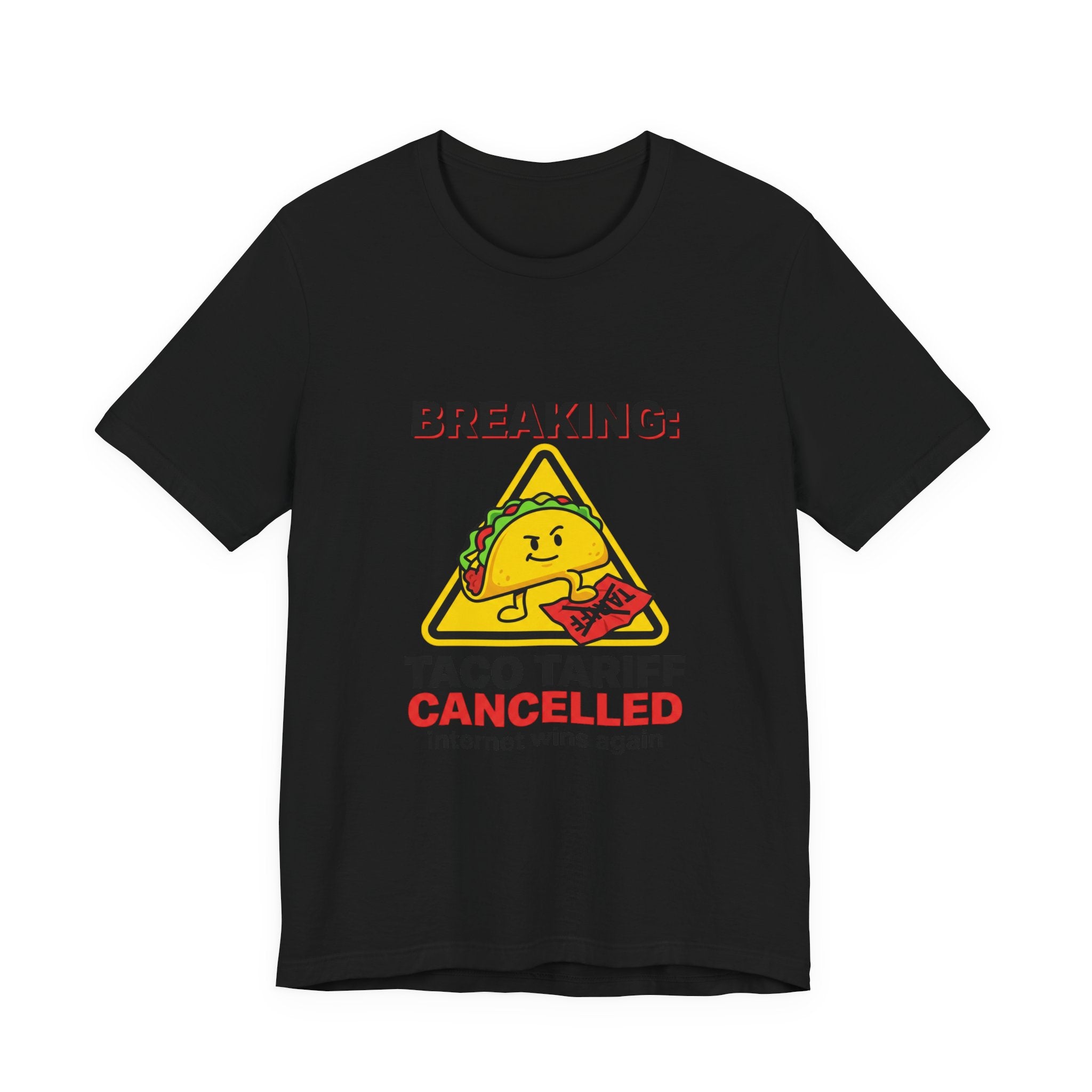 Taco Tariff Cancelled Tee | political taco meme, protest typography