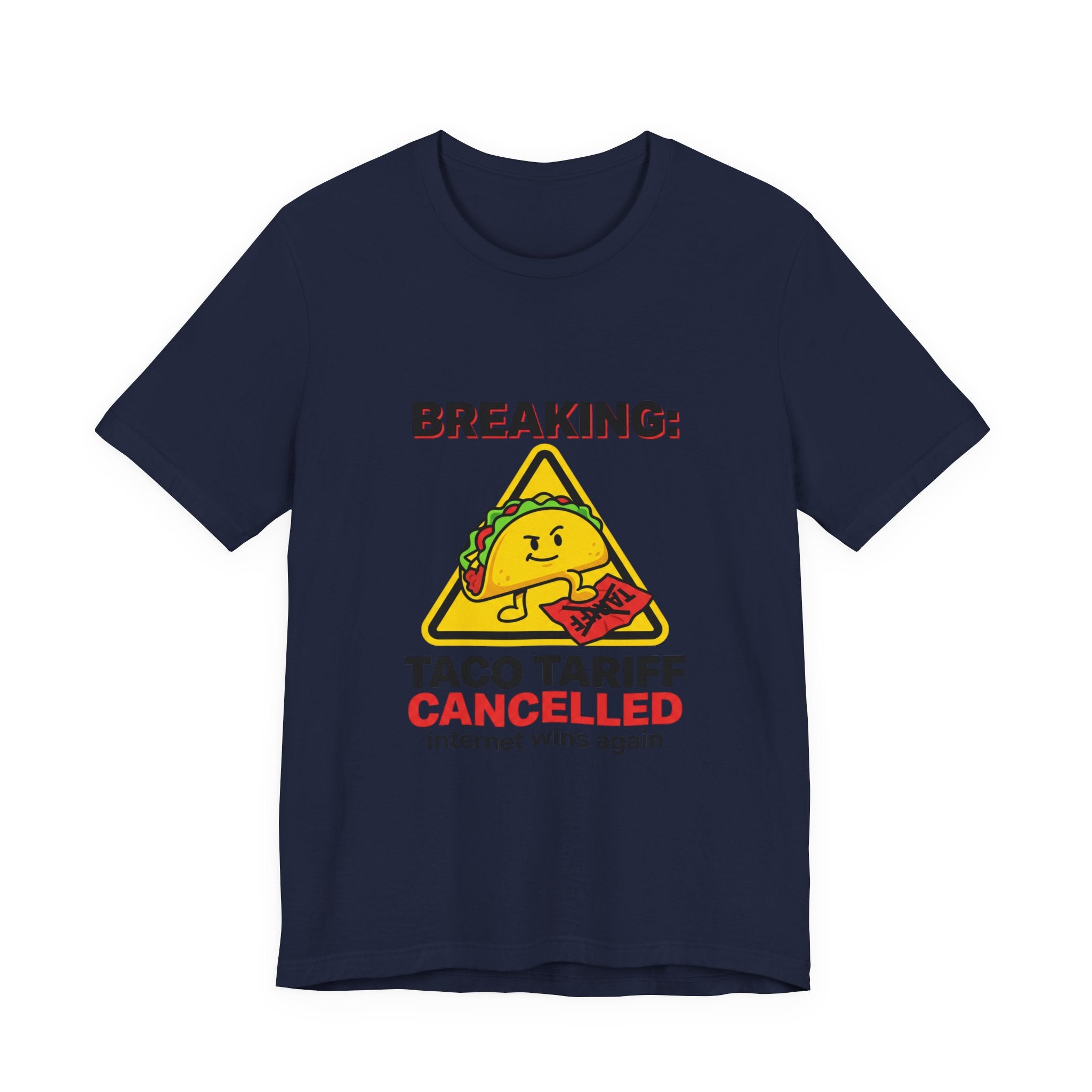 Taco Tariff Cancelled Tee | political taco meme, protest typography
