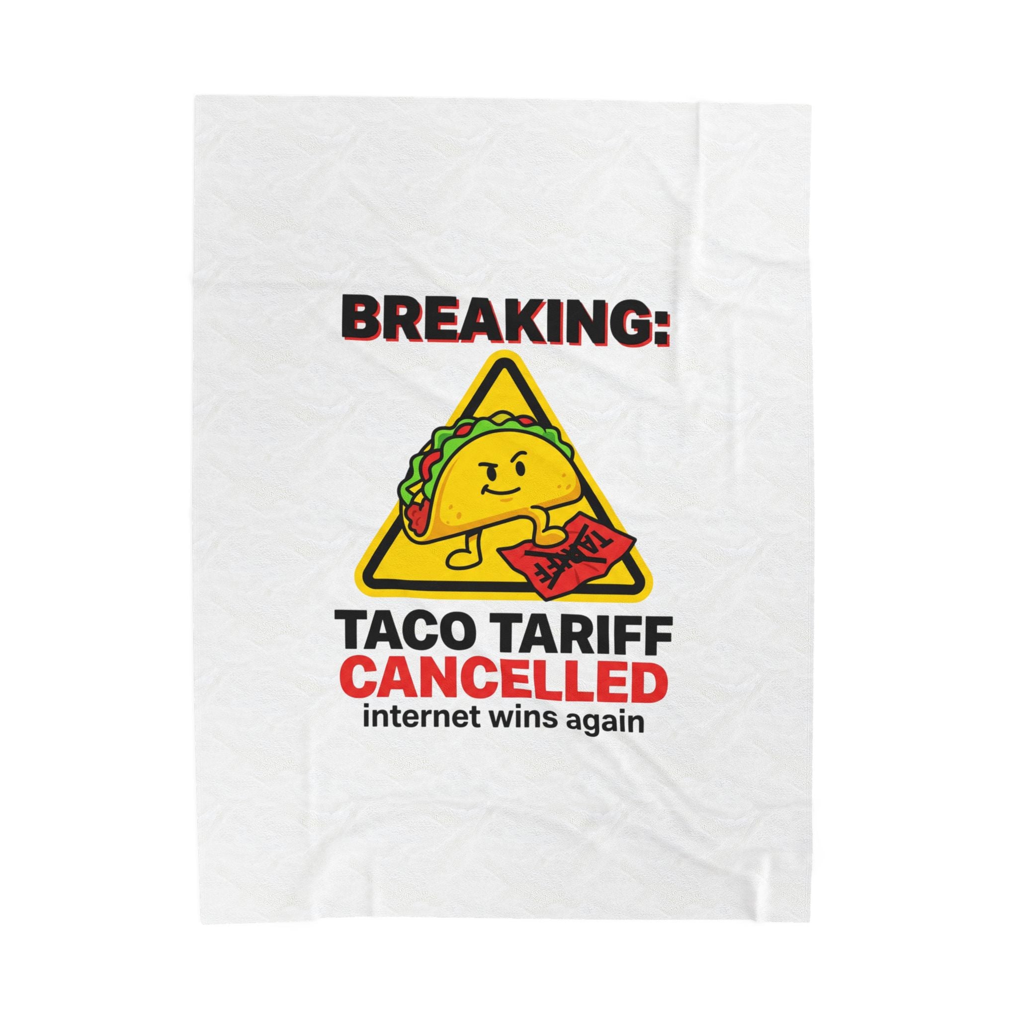 Taco Tariff Cancelled Blanket | political taco pun, protest typography