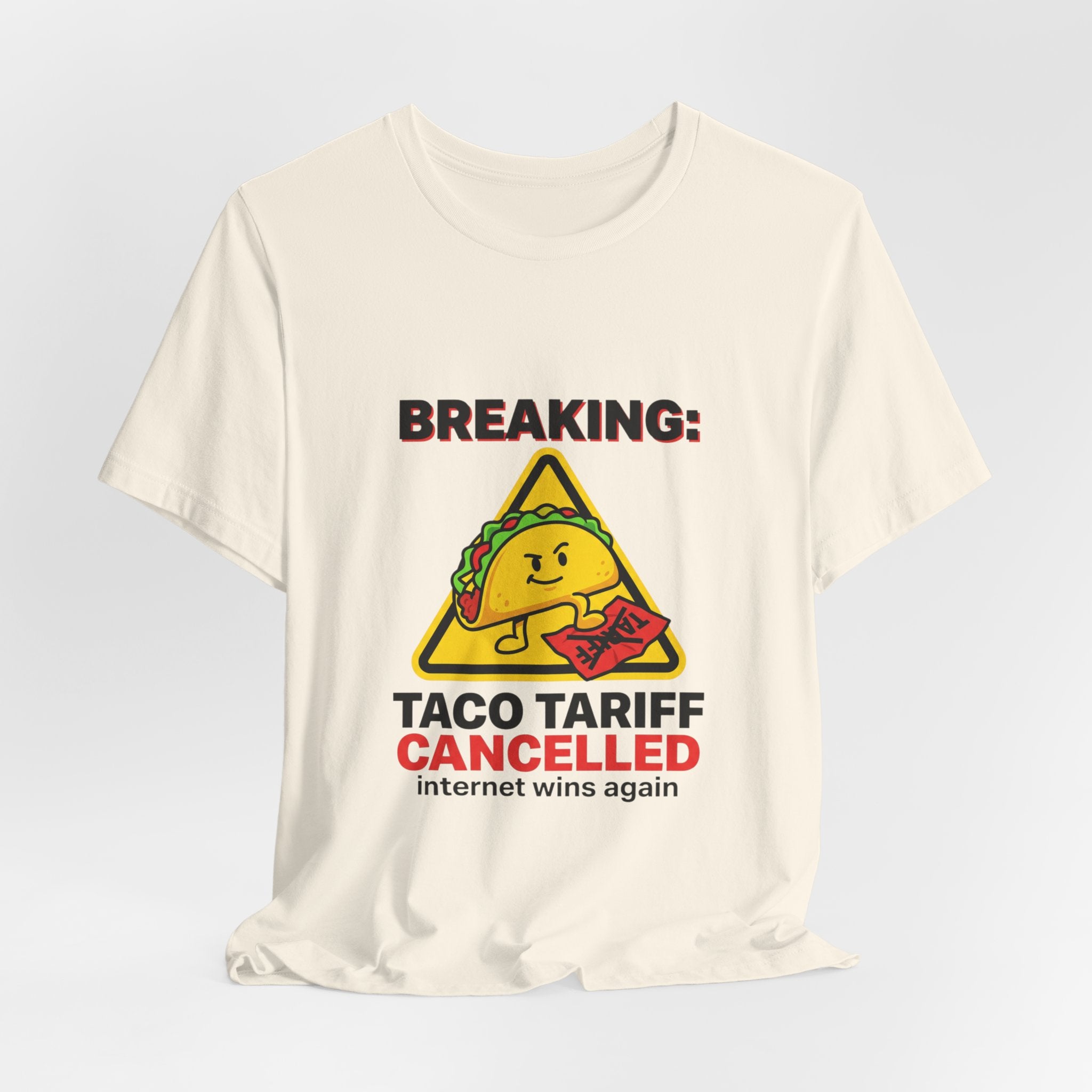 Taco Tariff Cancelled Tee | political taco meme, protest typography