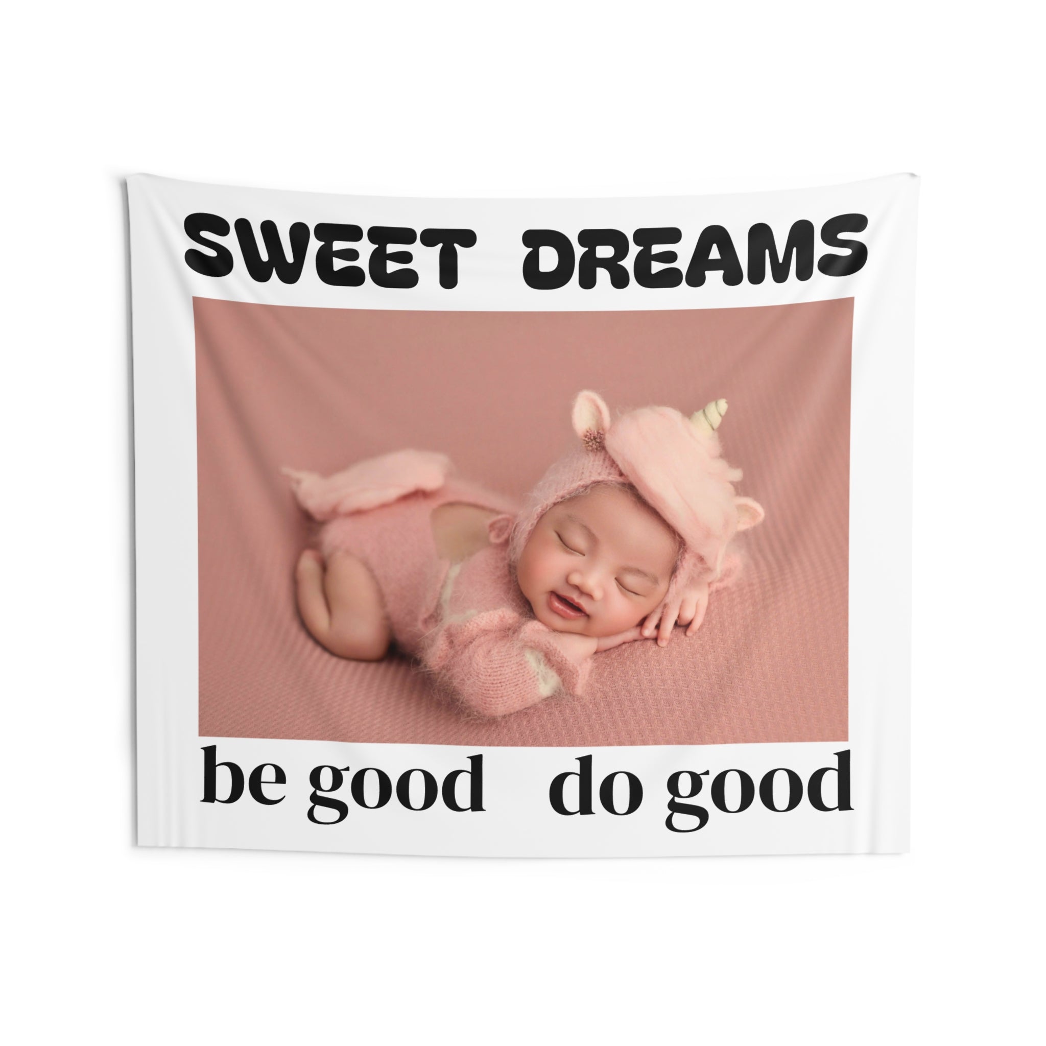 Sweet Dreams Baby Tapestry — "be good do good" Nursery Wall Hanging
