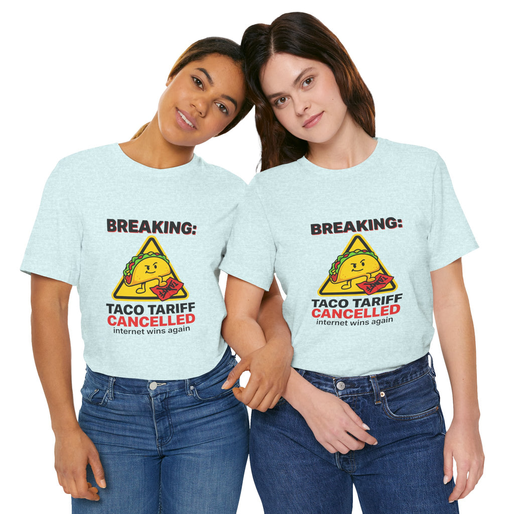 Taco Tariff Cancelled Tee | political taco meme, protest typography