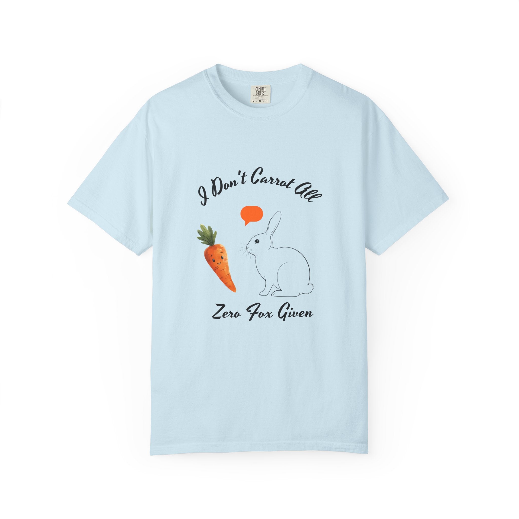 I Don't Carrot All Bunny T-Shirt – Cute Rabbit & Carrot Graphic Tee ('Zero For Given')