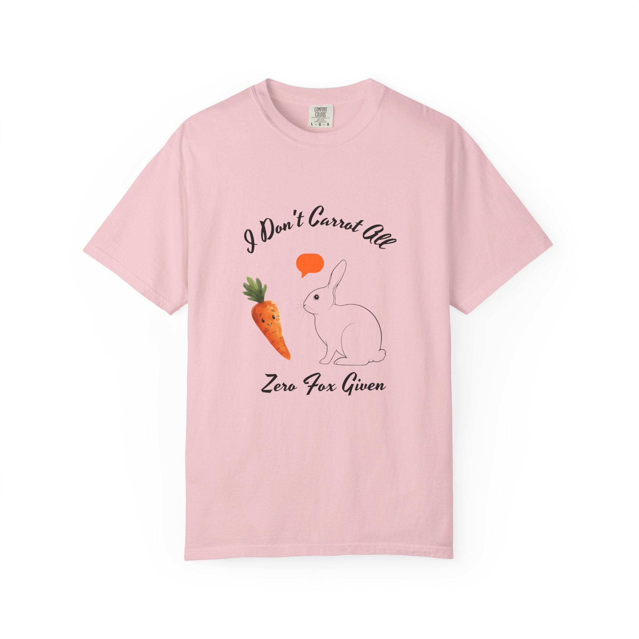 I Don't Carrot All Bunny T-Shirt – Cute Rabbit & Carrot Graphic Tee ('Zero For Given')
