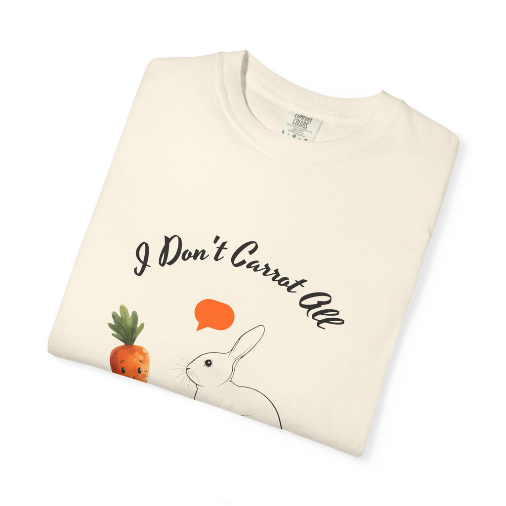 I Don't Carrot All Bunny T-Shirt – Cute Rabbit & Carrot Graphic Tee ('Zero For Given')